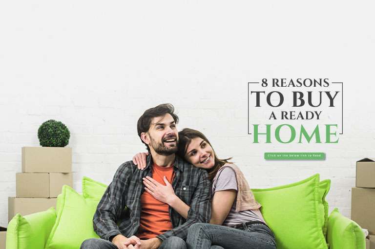 8 Reasons Why You Should Invest in Ready to Move In Homes Amid The Pandemic